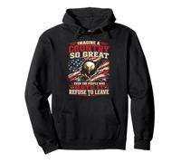 Imagine A Country So Great Patriotic Eagle Flag Citation Sweat à Capuche