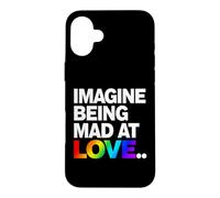 Imagine Being Mad At Love Pride Typographie Arc-en-Ciel Coque pour iPhone 16 Plus