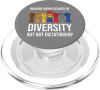 Imagine Being Scared Diversity But Not Dictatorship Resist PopSockets PopGrip pour MagSafe