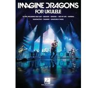 Hal Leonard – Imagine Dragons for Ukulele – Recueil de partitions pour ukulélé
