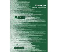 Imagine - Krystian Lupa - Deuxieme Epoque - broché - Théâtre