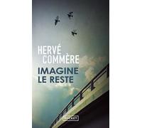 Imagine le reste - Hervé Commère - Pocket - Poche - Roman