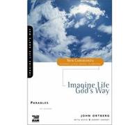 Imagine Life God's Way, New Community Bill Hybels, Kevin Harney, Sherry Harney (Auteur)