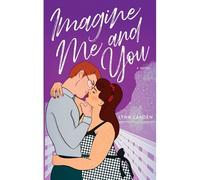 Imagine Me And You