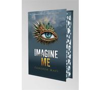 Imagine Me - Edition collector - Saison 2 - Tahereh Mafi - Michel Lafon - relié - Roman adolescent