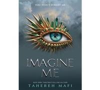 Tahereh Mafi – Imagine Me – Poche