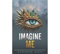 Imagine Me - Tahereh Mafi - Harpercollins Childrens Books - Livre en Anglais - Hardback Tahereh MafiTahereh Mafi (Auteur)