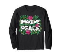 Imagine Peace Floral Botanical Harmony Message Manche Longue