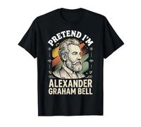 Imagine Que Je suis Alexander Graham Bell T-Shirt