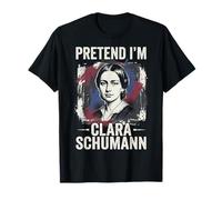 Imagine Que Je suis Clara Schumann T-Shirt
