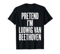 Imagine Que Je suis Ludwig Van Beethoven T-Shirt