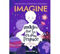 Imagine que tu es dans l'espace: 7 histoires pour te détendre