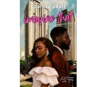 Imagine That: A Reverse Grumpy Sunshine Romance