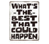 Imagine The Best That Could Happen Metal Tin Sign 12x8 Inch