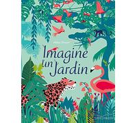 Imagine un jardin