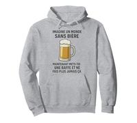 Imagine Un Monde sans bière Maintenant Mets toi Une baffe Sweat à Capuche