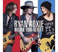 Ryan Roxie – Imagine Your Reality – CD – Cargo Records
