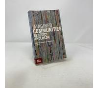 Imagined Communities: Reflections on the Origin And Spread of Nationalism