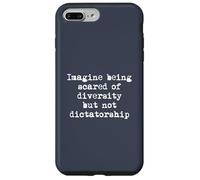 Imaginez Avoir Peur de la diversité et Non de la Dictature Coque pour iPhone 7 Plus/8 Plus