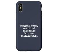 Imaginez Avoir Peur de la diversité et Non de la Dictature Coque pour iPhone X/XS