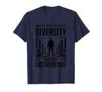 Imaginez avoir peur de la diversité mais pas de la dictature T-Shirt