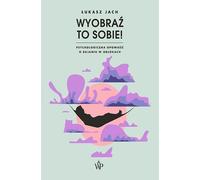 Imaginez cela £ukasz Jach (Buch auf Polnisch)