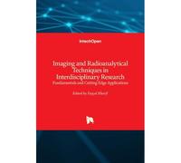 Imaging And Radioanalytical Techniques In Interdisciplinary Research