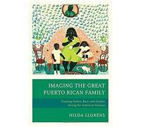 Imaging The Great Puerto Rican Family