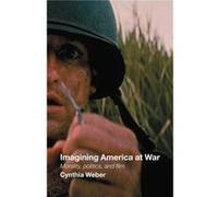 Imagining America at War by Cynthia Weber Weber, Cynthia (Auteur)
