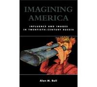 Imagining America by Alan M. Ball Alan Ball (Auteur)