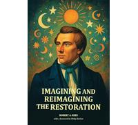 Imagining and Reimagining the Restoration