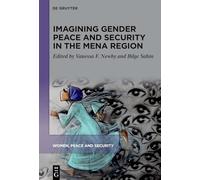 Imagining Gender Peace and Security in the MENA Region