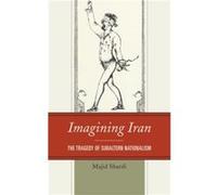Imagining Iran by Majid Sharifi Majid Sharifi (Auteur)