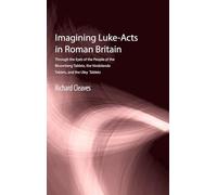 Imagining Luke-Acts in Roman Britain