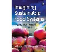 Imagining Sustainable Food Systems