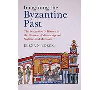 Imagining The Byzantine Past