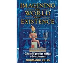 Imagining the World into Existence by Normandi Normandi Ellis Ellis Normandi Ellis (Auteur)