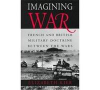 Imagining War, Princeton Studies in International History and Politics Elizabeth Kier (Auteur)
