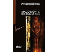 Imago mortis. Il Cristo di Holbein e la Sindone