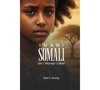 IMANI SOMALI: Girl, Woman, Other