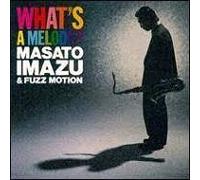 Imazu, Masato - What's a Melody