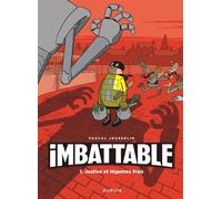 Imbattable - Tome 1 - Justice et légumes frais - Pascal Jousselin - Dupuis - cartonné - Bande dessinée