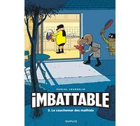 Imbattable – Tome 3 – Dupuis