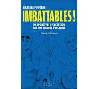 Imbattables ! 50 sportives d'exception qui ont marqué l'histoire - Isabelle Fougère - Alisio - broché - Beau livre