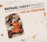Imbert Project, Raphael – Live au Tracteur – ZIGZAG