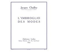 Méthodes et pédagogie LEDUC CHAILLEY JACQUES - L'IMBROGLIO DES MODES Théorie - harmonie