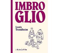 Imbroglio - Lewis Trondheim - L'association - broché - Bande dessinée