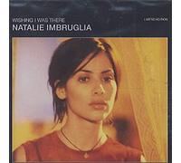 Imbruglia,Natalie - Wishing I Was There [Import]