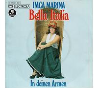 Imca Marina - MARINA, IMCA / Bella Italia / In deinen Armen / 1973 / Bildhülle / Columbia # 1C 006-24 831 / 24831 / Deutsche Pressung / 7" Vinyl Single-Schallplatte