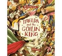 Imelda And The Goblin King